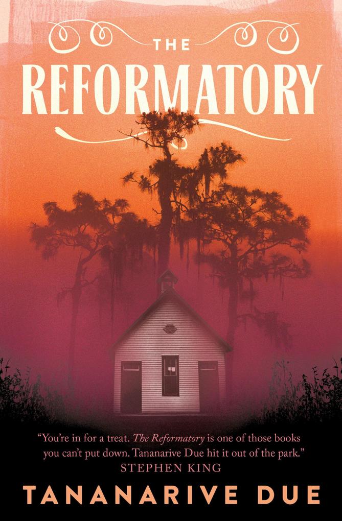 Produktbild: The Reformatory | Tananarive Due