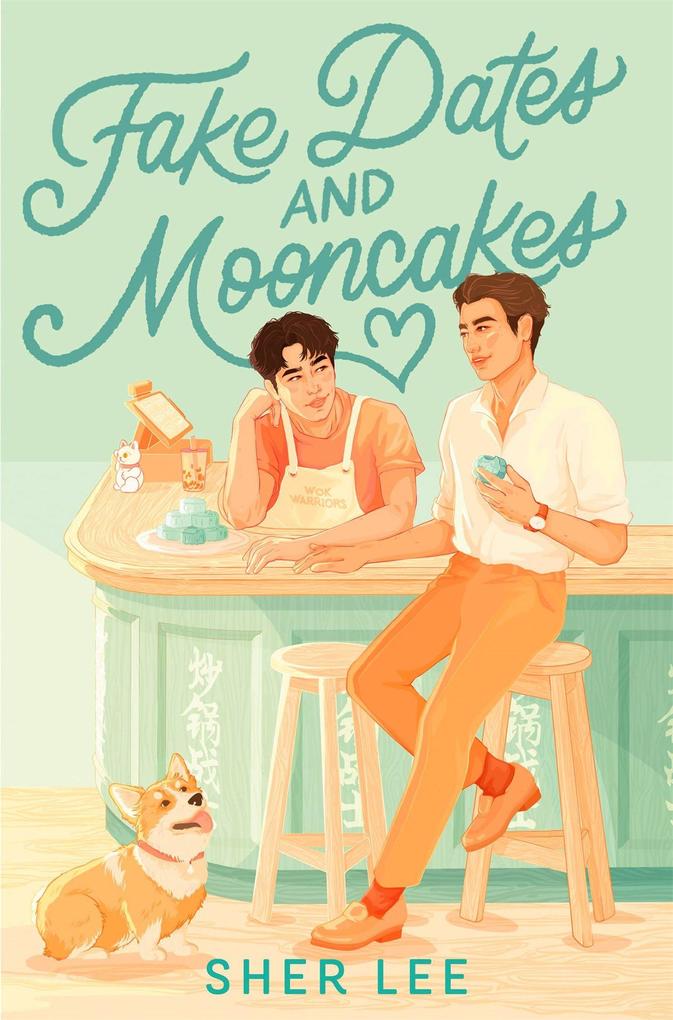 Produktbild: Fake Dates and Mooncakes | Sher Lee