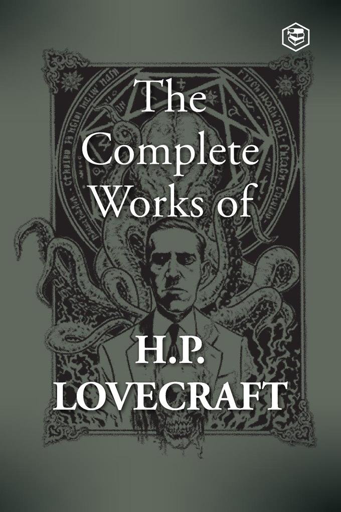 Produktbild: The Complete Works of H. P. Lovecraft | H. P. Lovecraft