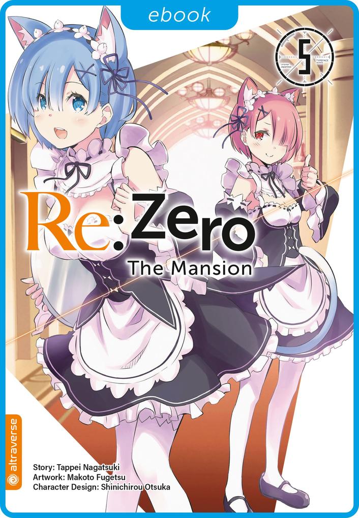 Produktbild: Re:Zero - The Mansion 05 | Tappei Nagatsuki, Makoto Fugetsu, Shinichirou Otsuka