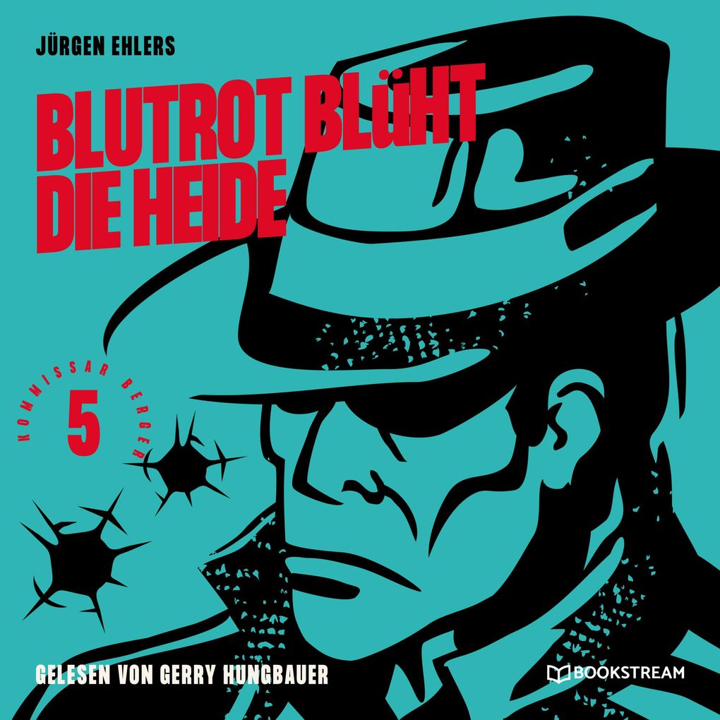 Produktbild: Blutrot blüht die Heide | Jürgen Ehlers