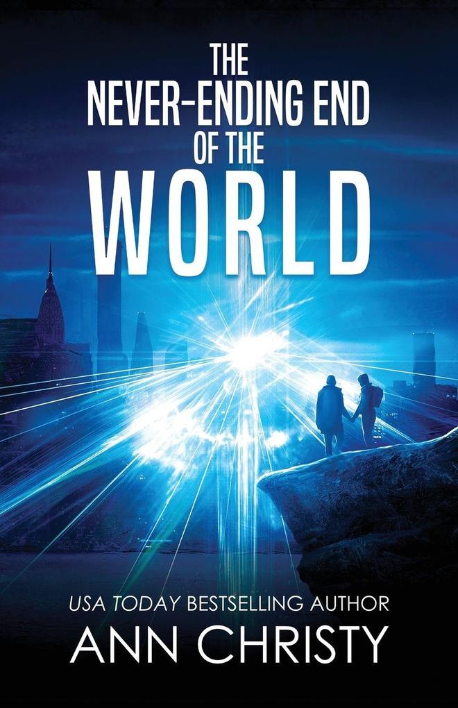 Produktbild: The Never-Ending End of the World | Ann Christy