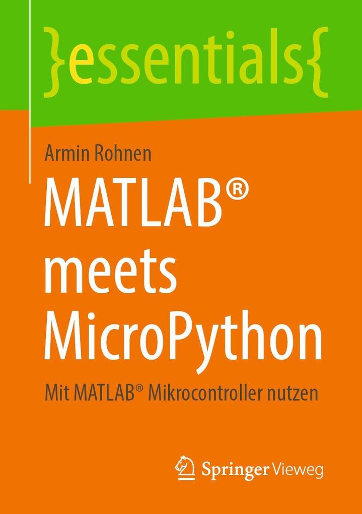 Produktbild: MATLAB® meets MicroPython | Armin Rohnen