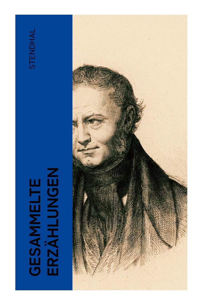 Produktbild: Gesammelte Erzählungen | Stendhal