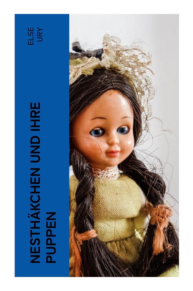 Produktbild: Nesthäkchen und ihre Puppen | Else Ury