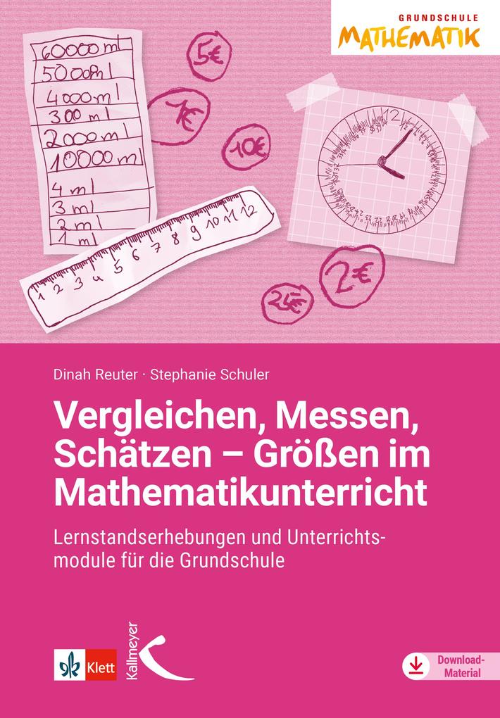 Produktbild: Vergleichen, Messen, Schätzen - Größen im Mathematikunterricht | Dinah Reuter, Stephanie Schuler