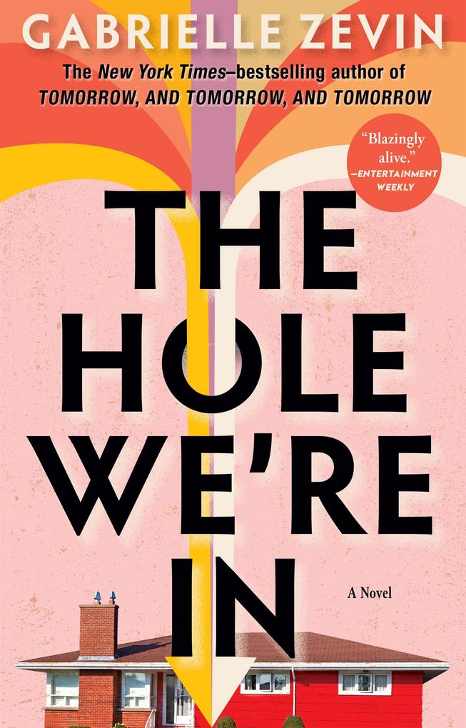 Produktbild: The Hole We're in | Gabrielle Zevin