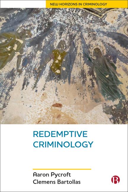 Produktbild: Redemptive Criminology | Clemens Bartollas, Aaron Pycroft