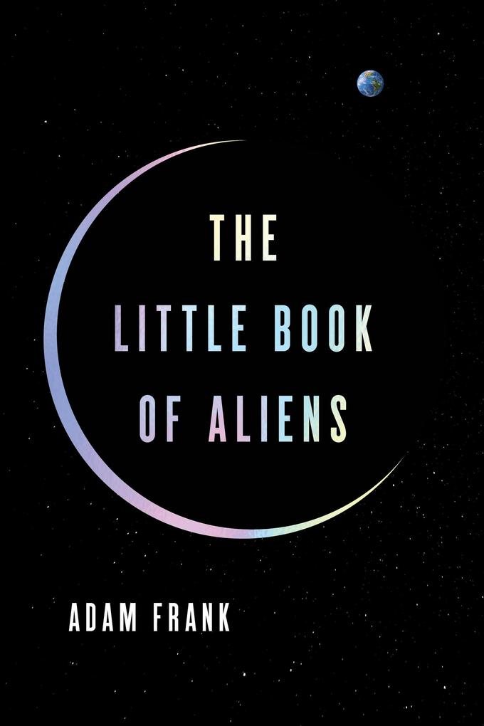 Produktbild: The Little Book of Aliens | Adam Frank