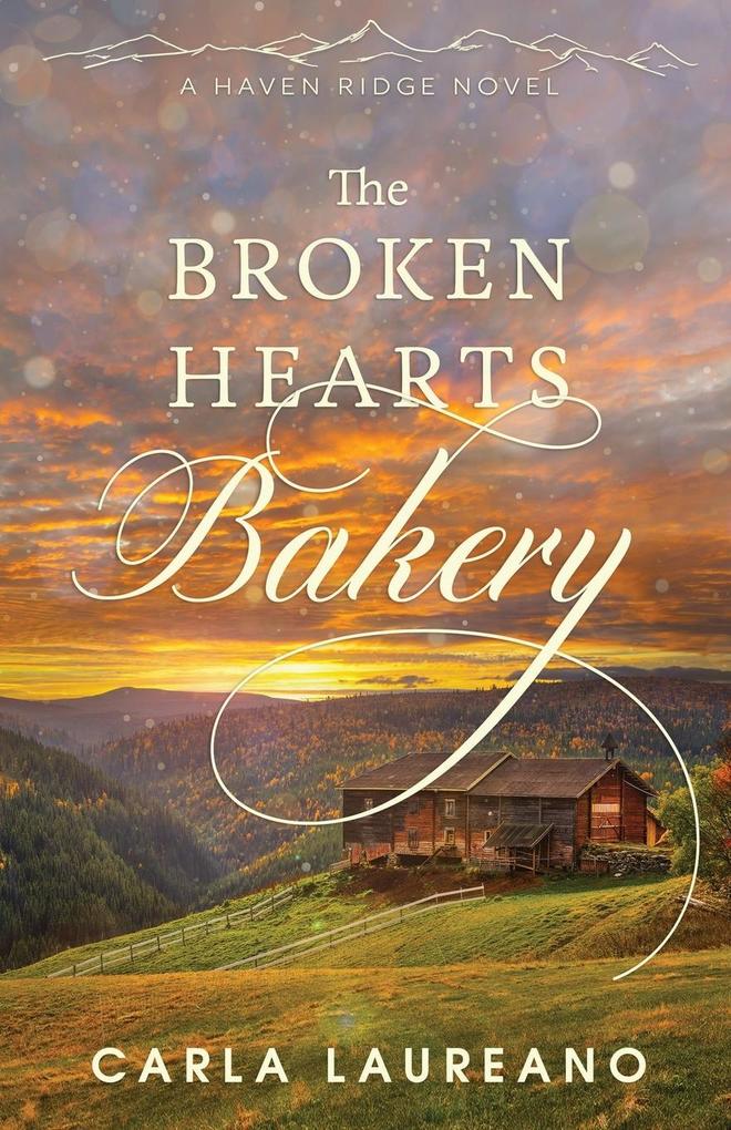 Produktbild: The Broken Hearts Bakery | Carla Laureano