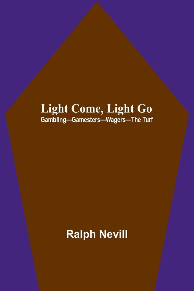 Produktbild: Light Come, Light Go | Ralph Nevill