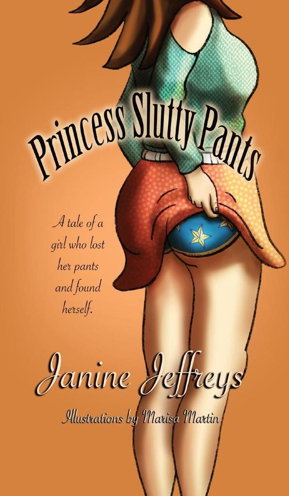 Produktbild: Princess Slutty Pants | Janine Jeffreys