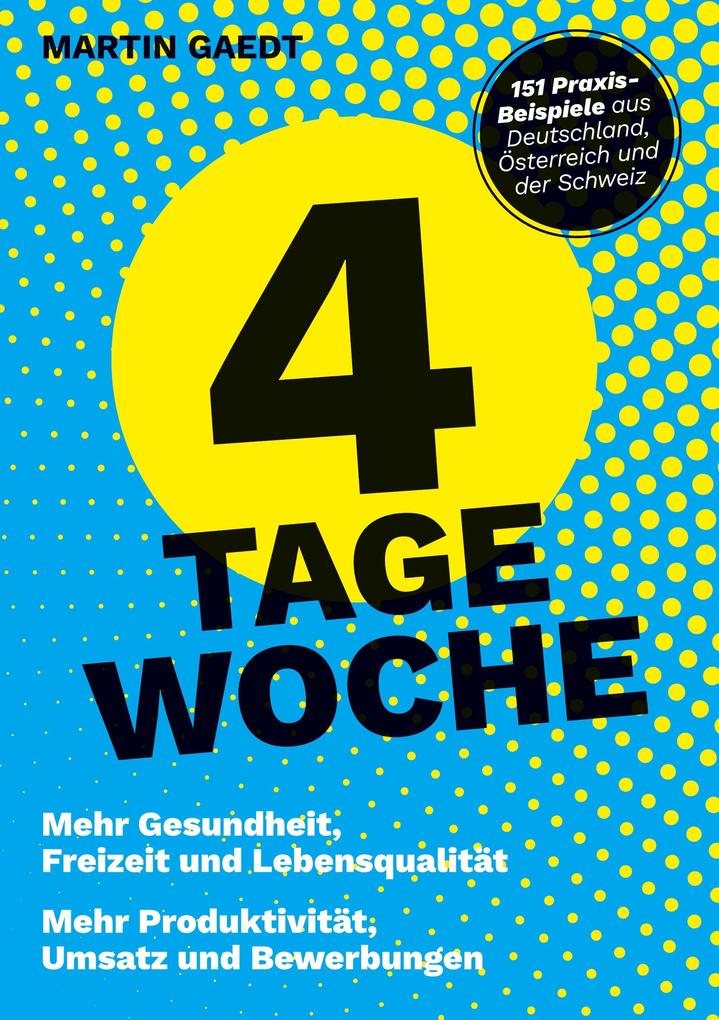Produktbild: 4 TAGE WOCHE | Martin Gaedt