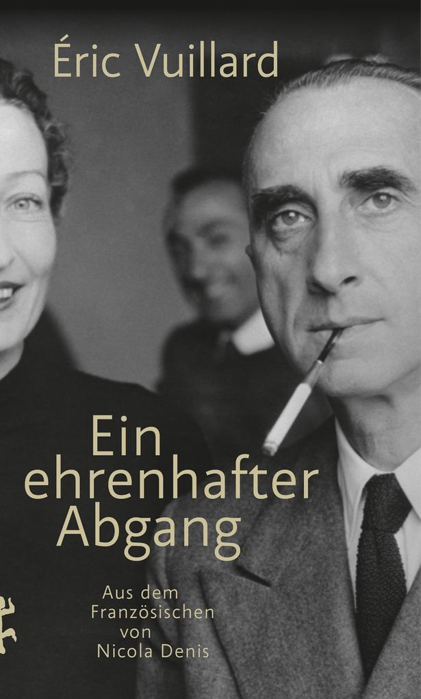 Produktbild: Ein ehrenhafter Abgang | Éric Vuillard