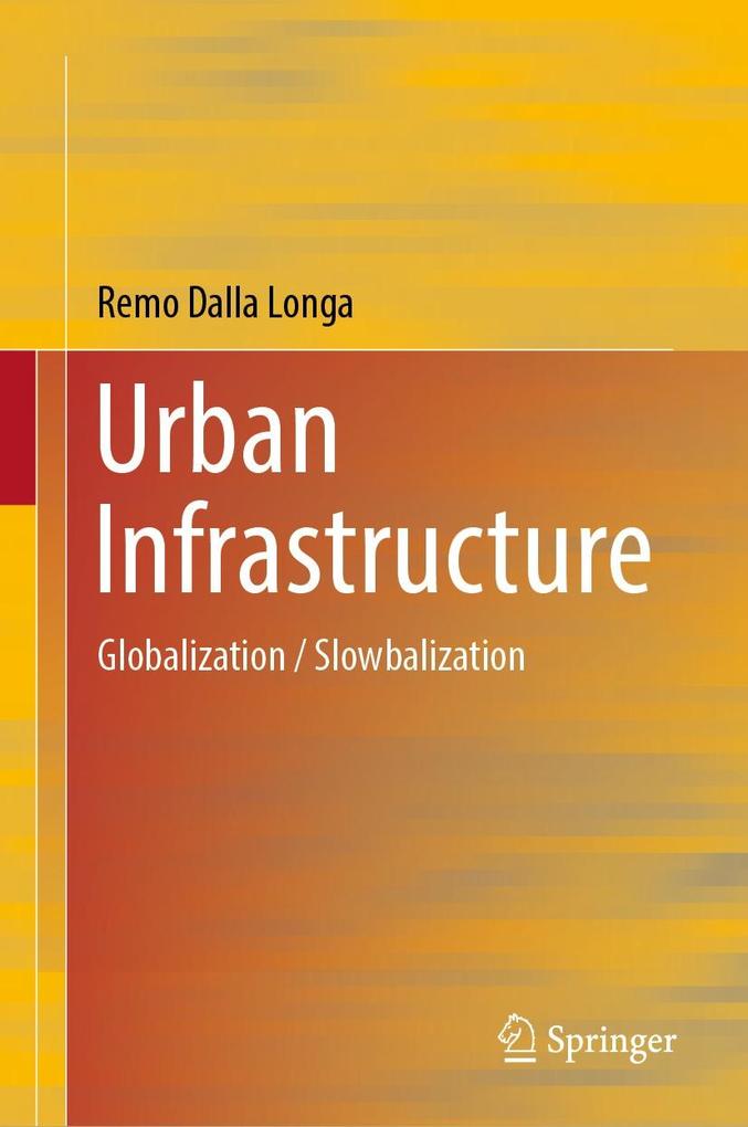 Produktbild: Urban Infrastructure | Remo Dalla Longa