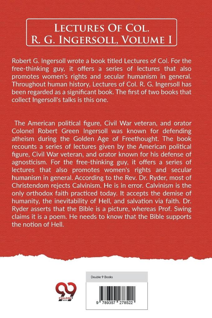 Weitere Ansicht: Lectures Of Col. R. G. Ingersoll, Volume I | Robert Green Ingersoll