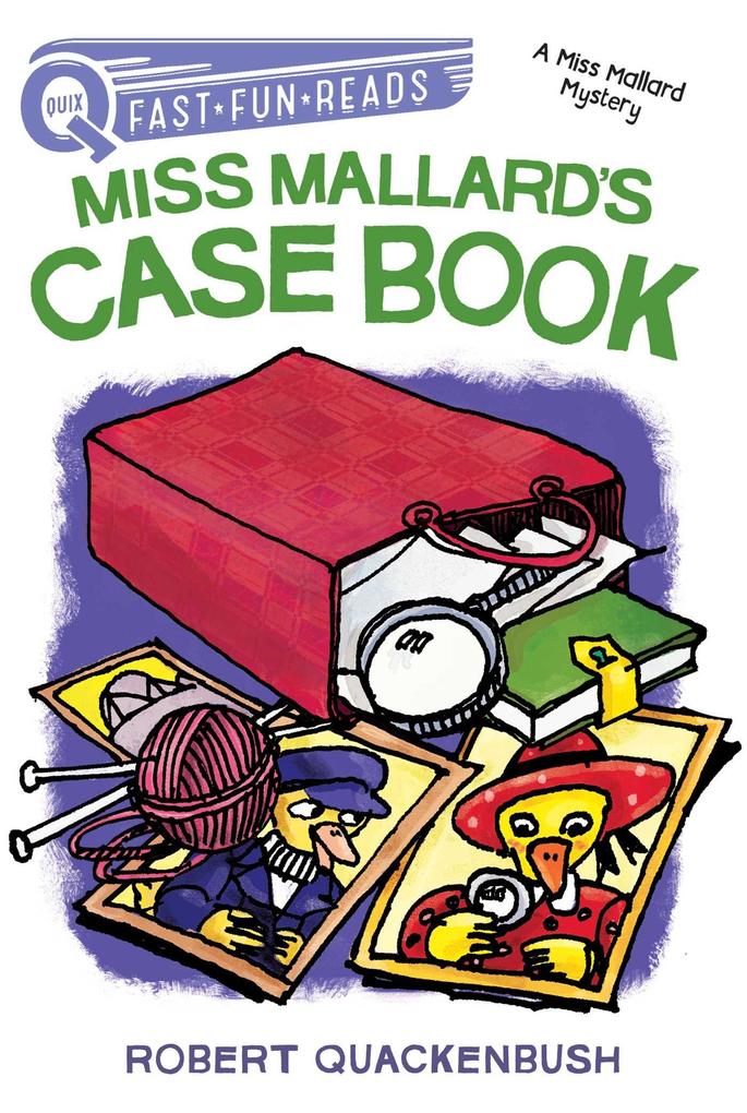 Weitere Ansicht: Miss Mallard's Case Book | Robert Quackenbush