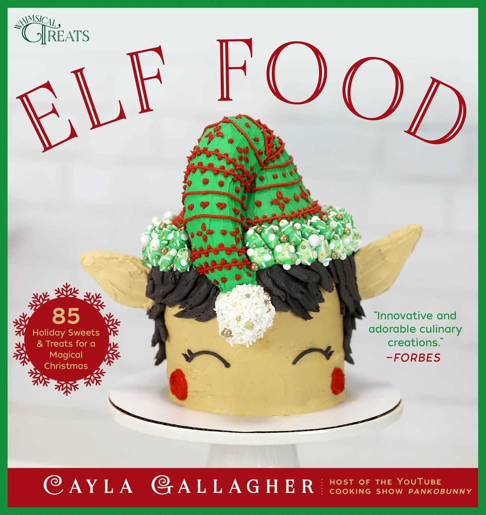 Weitere Ansicht: Elf Food | Cayla Gallagher
