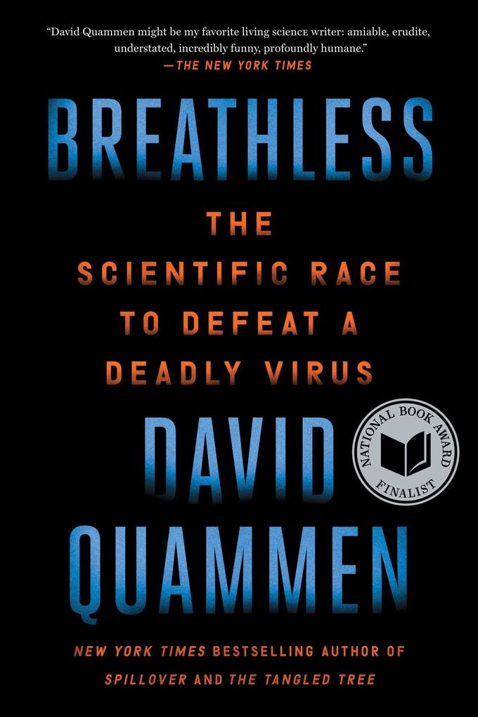 Weitere Ansicht: Breathless | David Quammen