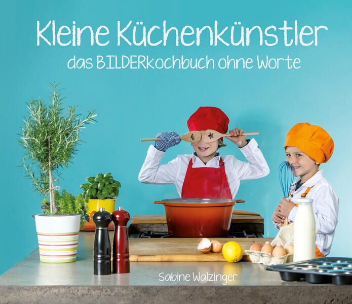 Produktbild: Kleine Küchenkünstler | Sabine Walzinger