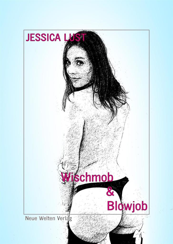 Produktbild: Wischmop & Blowjob | Jessica Lust