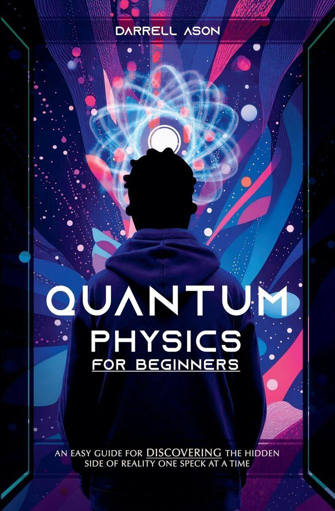 Produktbild: Quantum Physics for Beginners | Darrell Ason
