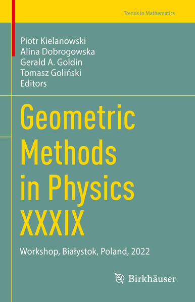 Produktbild: Geometric Methods in Physics XXXIX