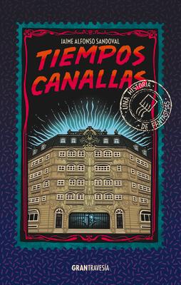 Produktbild: Tiempos Canallas | Jaime Alfonso Sandoval