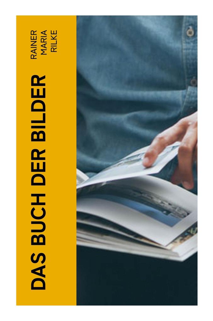 Produktbild: Das Buch der Bilder | Rainer Maria Rilke