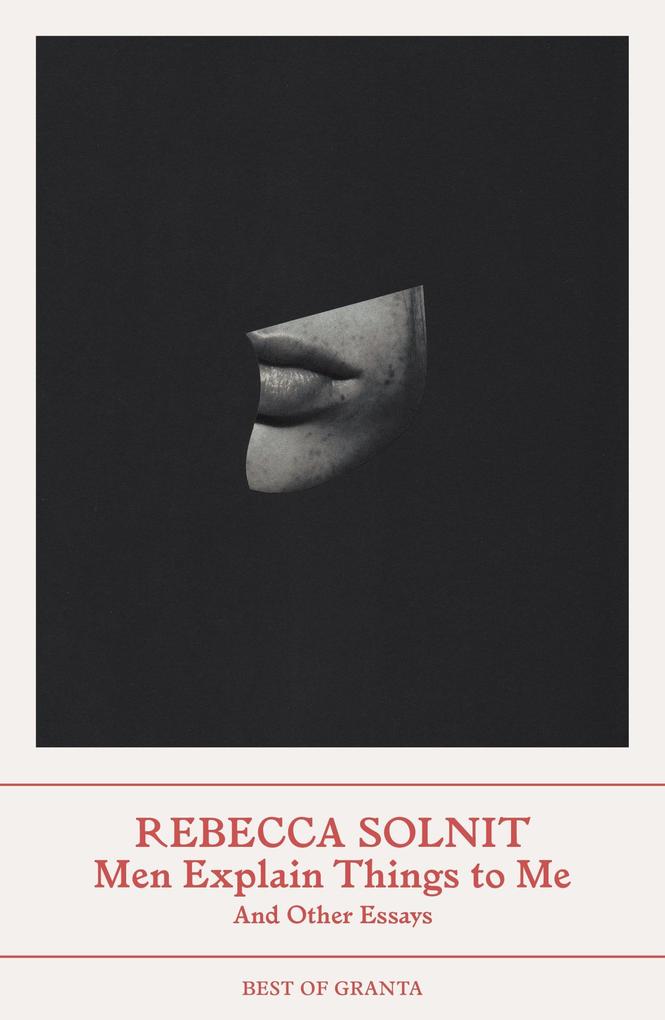Produktbild: Men Explain Things to Me | Rebecca Solnit