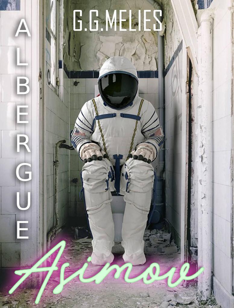 Produktbild: Albergue Asimov | G. G. Melies