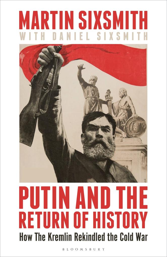 Produktbild: Putin and the Return of History | Martin Sixsmith