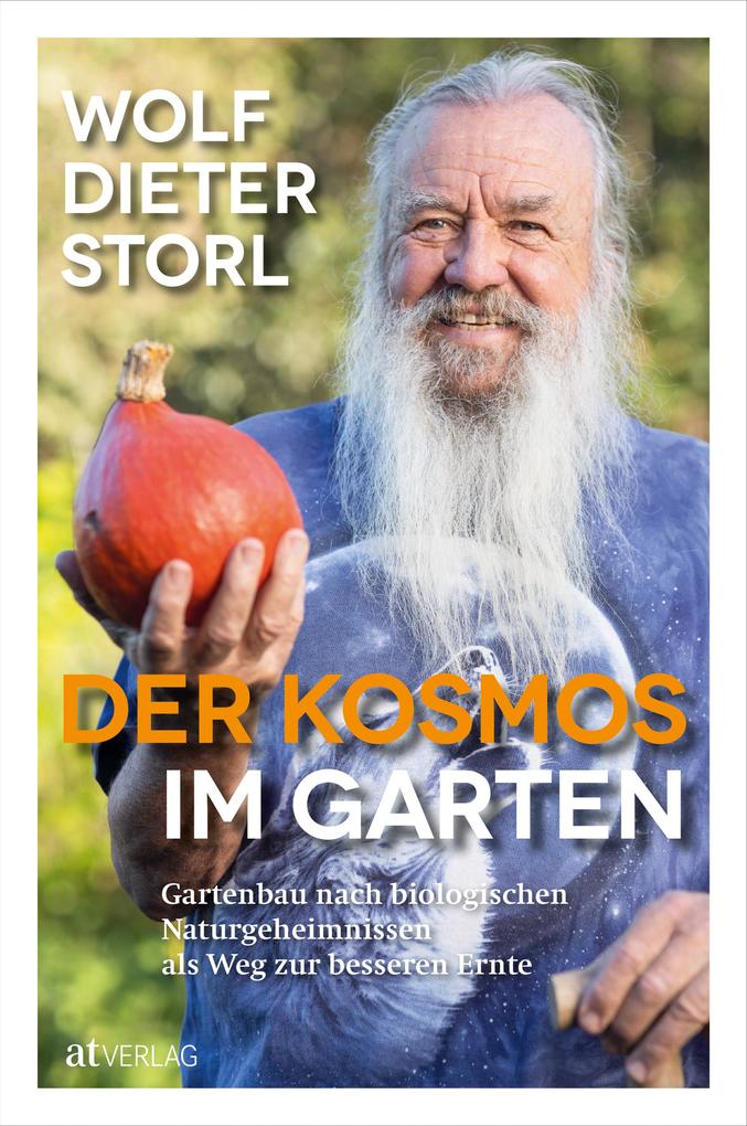 Produktbild: Der Kosmos im Garten | Wolf-Dieter Storl