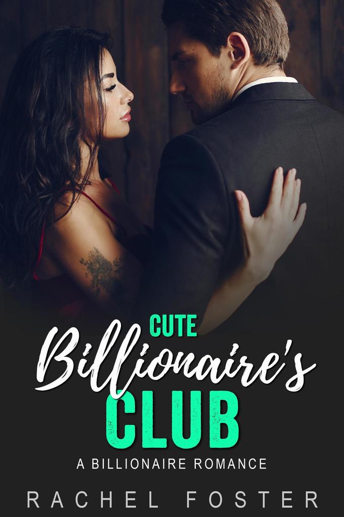 Produktbild: Cute Billionaire's Club | Rachel Foster