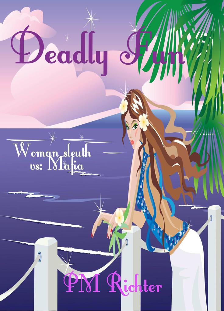 Produktbild: Deadly Fun | Pamela M. Richter