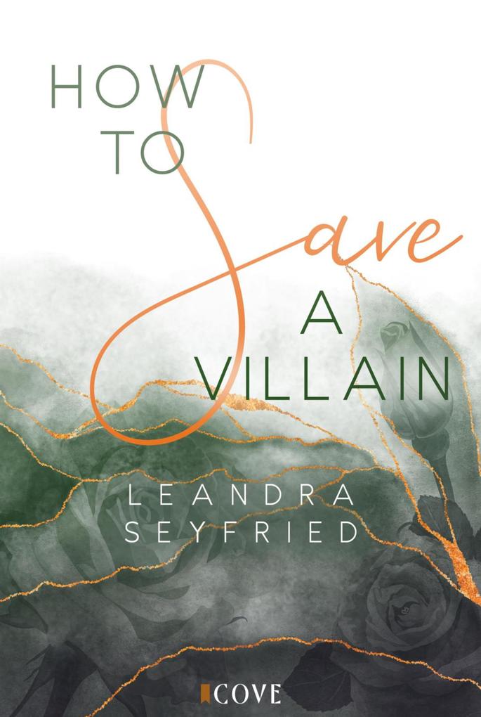 Produktbild: How to Save a Villain (Chicago Love 3) | Leandra Seyfried