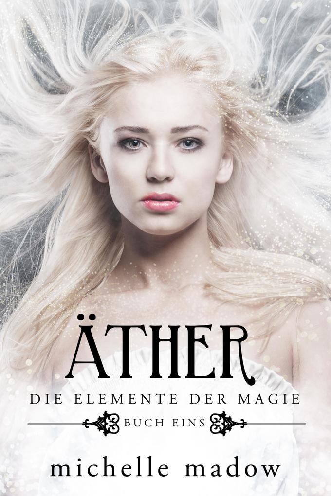 Produktbild: Äther - Der Fantasy Bestseller | Michelle Madow