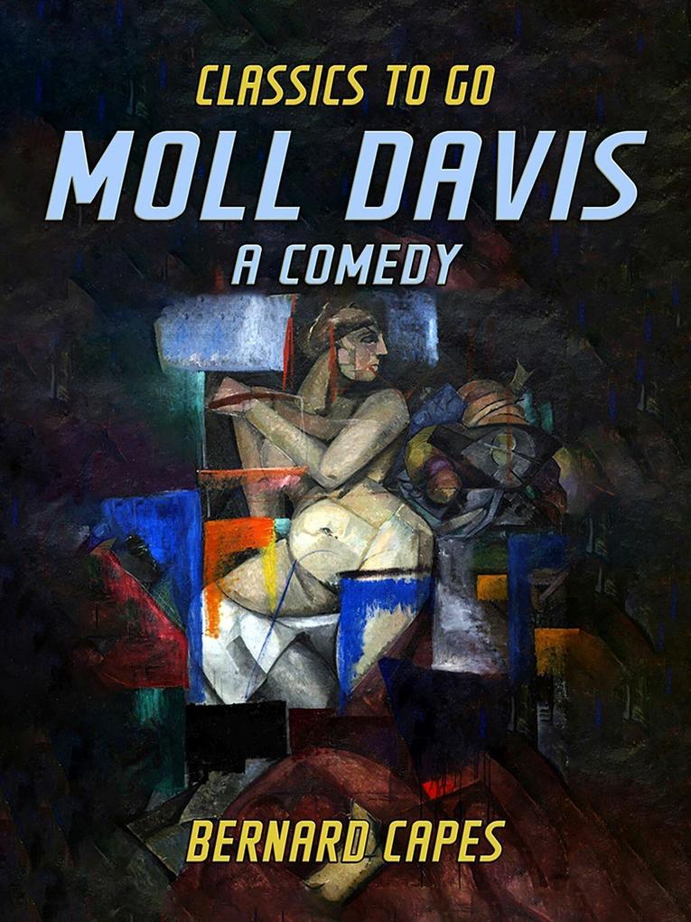 Produktbild: Moll Davis A Comedy | Bernard Capes