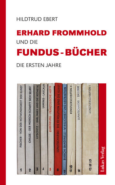 Produktbild: Erhard Frommhold und die Fundus-Bücher | Hildtrud Ebert