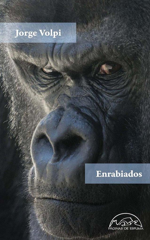 Produktbild: Enrabiados | Jorge Volpi