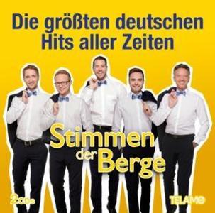 Produktbild: Die gröáten deutschen Hits aller Zeiten | Stimmen Der Berge