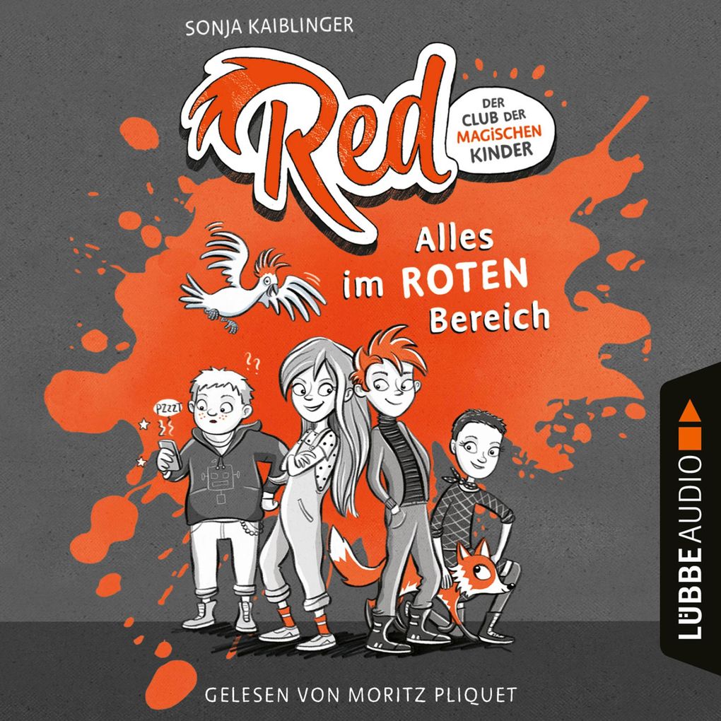 Produktbild: Alles im roten Bereich - Red - Der Club der magischen Kinder, Teil 1 | Sonja Kaiblinger