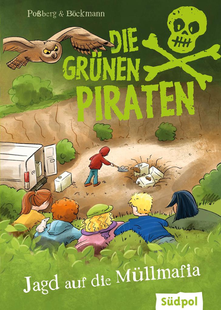 Produktbild: Die Grünen Piraten - Jagd auf die Müllmafia | Andrea Poßberg, Corinna Böckmann