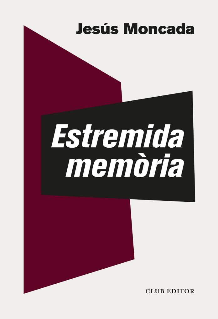 Produktbild: Estremida memòria | Jesús Moncada