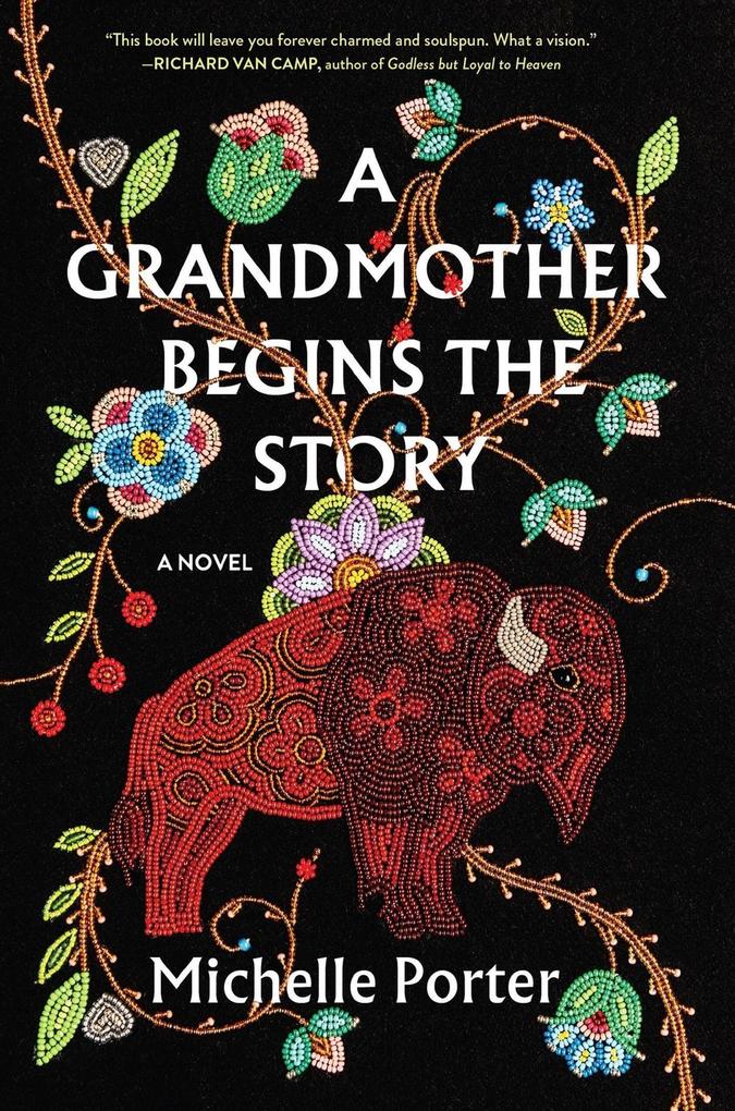 Produktbild: A Grandmother Begins the Story | Michelle Porter