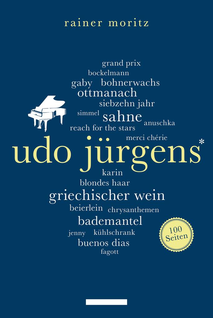 Produktbild: Udo Jürgens. 100 Seiten | Rainer Moritz