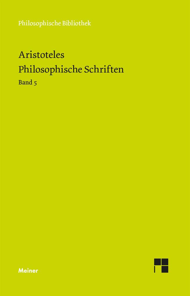 Produktbild: Philosophische Schriften. Band 5 | Aristoteles