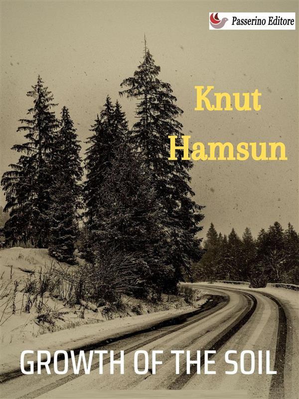 Produktbild: Growth of the Soil | Knut Hamsun