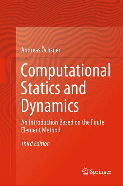 Produktbild: Computational Statics and Dynamics | Andreas Öchsner