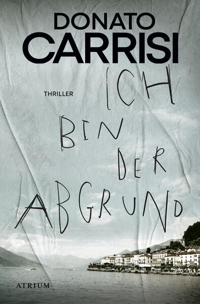 Produktbild: Ich bin der Abgrund | Donato Carrisi